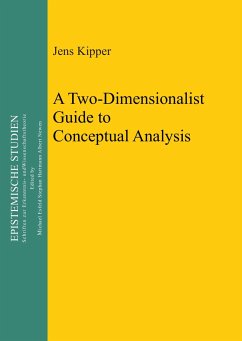 A Two-Dimensionalist Guide to Conceptual Analysis - Kipper, Jens