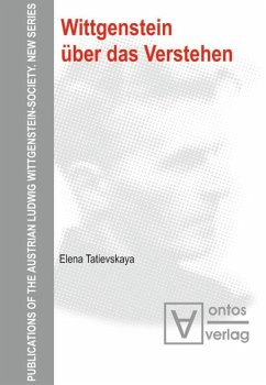 Wittgenstein über das Verstehen - Tatievskaya, Elena