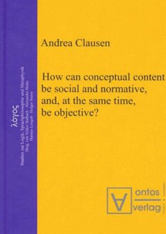 How can conceptual content be social and normative, and, at the same time, be objective? - Clausen, Andrea