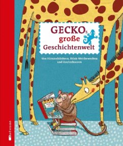 Geckos große Geschichtenwelt