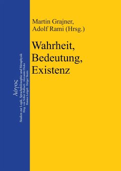 Wahrheit, Bedeutung, Existenz