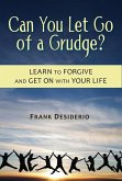 Can You Let Go of a Grudge?