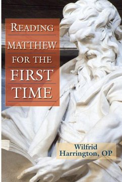 Reading Matthew for the First Time - Harrington, Wilfrid J