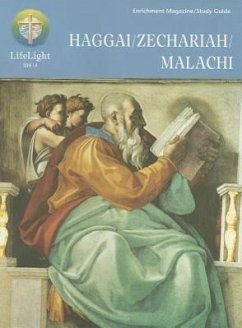 Lifelight: Haggai/Zechariah/Malachi - Study Guide - Lessing, R Reed