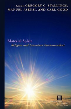 Material Spirit: Religion and Literature Intranscendent - Asensi, Manuel; Good, Carl