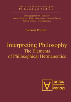 Interpreting Philosophy - Rescher, Nicholas