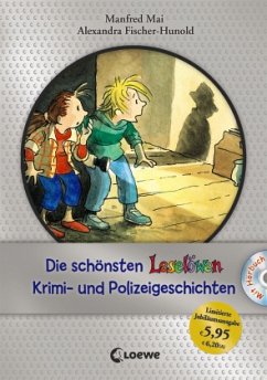 Die schönsten Leselöwen-Krimi- und Polizeigeschichten, m. Audio-CD - Mai, Manfred;Fischer-Hunold, Alexandra