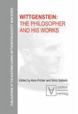 Wittgenstein: The Philosopher and his Works