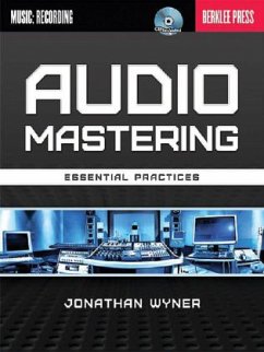 Audio Mastering: Essential Practices [With CD (Audio)] - Wyner, Jonathan