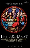 The Eucharist The Eucharist