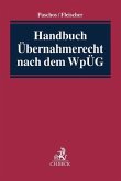 Handbuch Übernahmerecht nach dem WpÜG