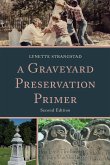 A Graveyard Preservation Primer