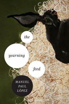Yearning Feed, The - López, Manuel Paul