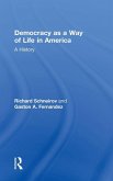 Democracy as a Way of Life in America