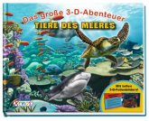 Das große 3-D-Abenteuer: Tiere des Meeres