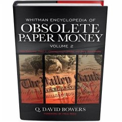 Whitman Encyclopedia of Obsolete Paper Money, Volume 2 - Bowers, Q David