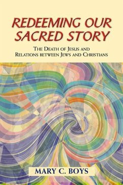 Redeeming Our Sacred Story - Boys, Mary C