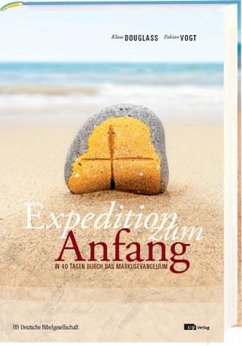 Expedition zum Anfang - Douglass, Klaus;Vogt, Fabian