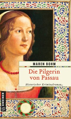Die Pilgerin von Passau - Bohm, Maren