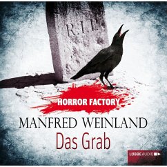 Das Grab - Bedenke, dass du sterben musst! / Horror Factory Bd.6 (MP3-Download) - Weinland, Manfred