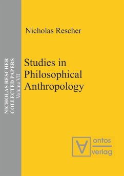 Studies in Philosophical Anthropology - Rescher, Nicholas