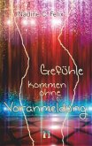 Gefühle kommen ohne Voranmeldung Gefühle kommen ohne Voranmeldung