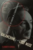 Balanchine & the Lost Muse