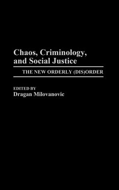 Chaos, Criminology, and Social Justice - Unknown