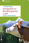 Hochgefühl im Berchtesgadener Land