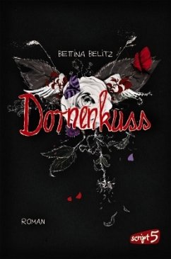 Dornenkuss / Ellie & Colin Trilogie Bd.3 - Belitz, Bettina