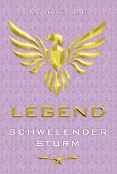 Schwelender Sturm / Legend Trilogie Bd.2 - Lu, Marie