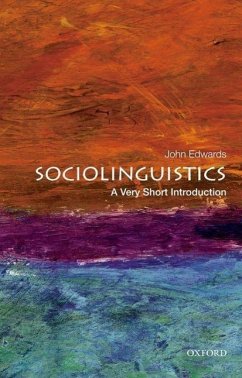 Sociolinguistics: A Very Short Introduction - Edwards, John
