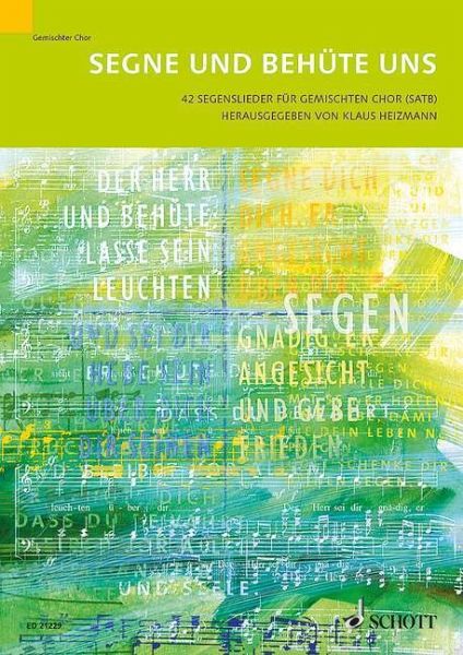 Segne und behüte uns, für gemischten Chor