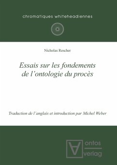 Essais sur les fondements de l'ontologie du procès - Rescher, Nicholas