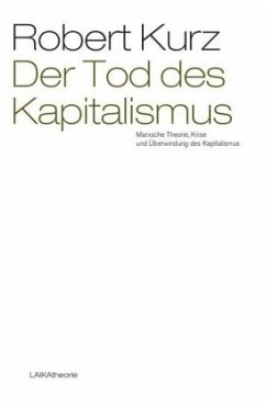 Der Tod des Kapitalismus - Kurz, Robert
