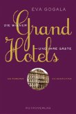 Die Wiener Grandhotels und ihre Gäste