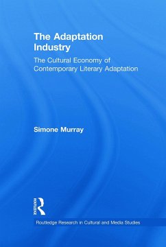 The Adaptation Industry - Murray, Simone