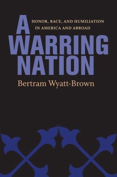 A Warring Nation - Wyatt-Brown, Bertram