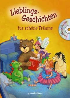 Lieblingsgeschichten für schöne Träume, m. Audio-CD