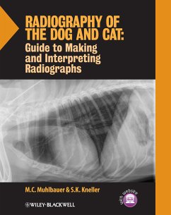 Radiography of the Dog and Cat (eBook, PDF) - Muhlbauer, M. C.; Kneller, S. K.