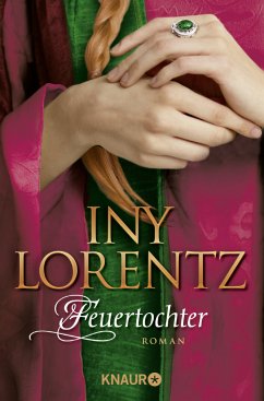 Feuertochter - Lorentz, Iny