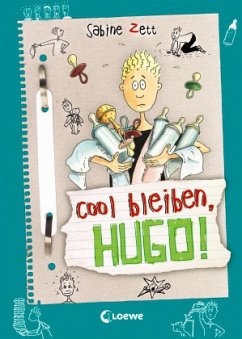 Cool bleiben, Hugo! / Hugo Bd.6 - Zett, Sabine