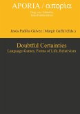 Doubtful Certainties