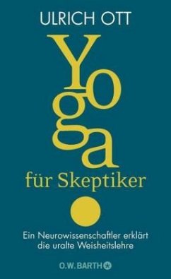 Yoga für Skeptiker - Ott, Ulrich