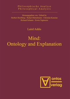 Mind: Ontology and Explanation - Addis, Laird