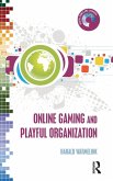 Online Gaming and Playful Organization