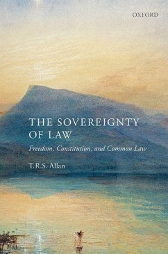 The Sovereignty of Law - Allan, T R S