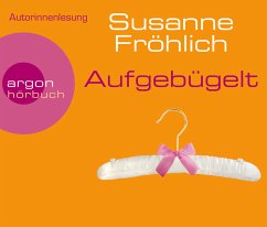 Aufgebügelt - Fröhlich, Susanne