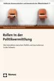 Rollen in der Politikvermittlung