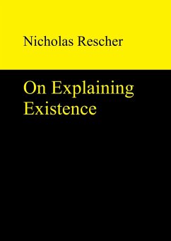 On Explaining Existence - Rescher, Nicholas